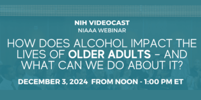 How does Alcohol Impact the Lives of Older Adults - And What Can We Do About it? 