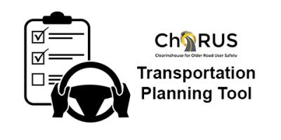 A clipboard with checkboxes is overlapped by hands holding a wheel with overlaid text: ChORUS Transportation Planning Tool.